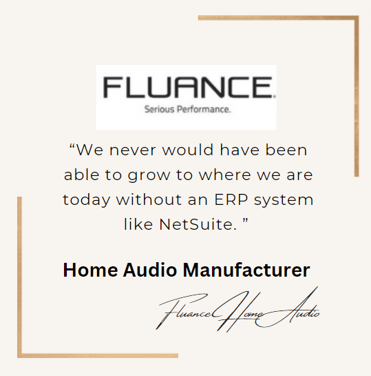 Fluance NetSuite Testimonial